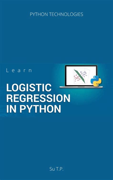 Learn Logistic Regression In Python