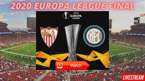 Euro 2020 is the biggest football event in 2021, and we're here to provide you with all the information to live stream the action online, on your tv or audio. LIVE@Europa League Final 2020, #Live 2020 | [LIVESTREAM ...