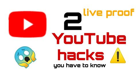 2 Most Useful Youtube Hacks You Have To Know Youtube