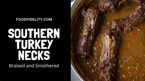 Southern Smothered Turkey Necks Recipe YouTube