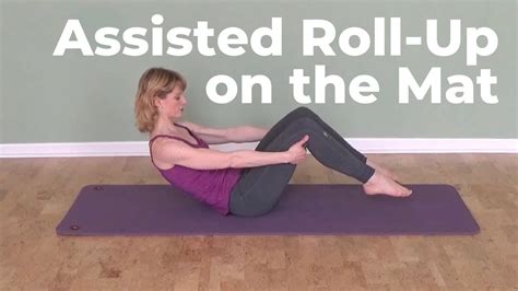 Assisted Roll Up On The Mat Pilates Encyclopedia Youtube