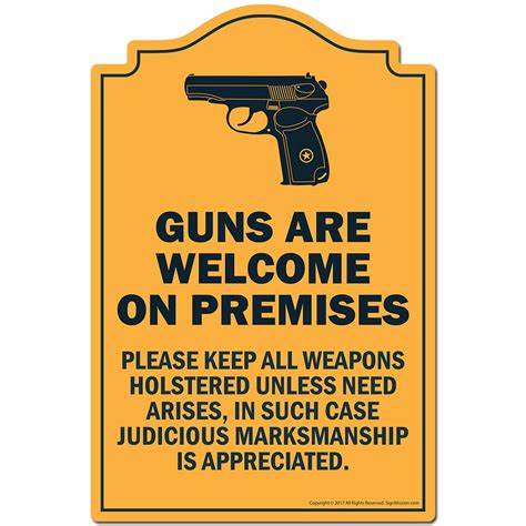 Guns Are Welcome On Premises Novelty Sign Indooroutdoor Funny Home