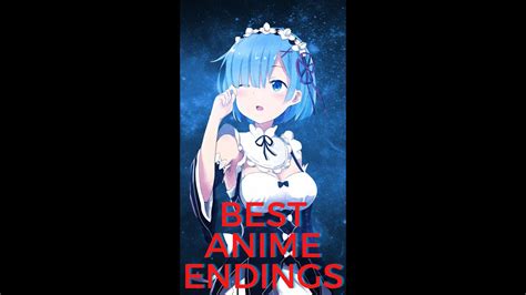 Best Anime Endings Youtube