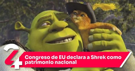 Congreso De Eu Declara A Shrek Como Patrimonio Nacional Noticias24siete