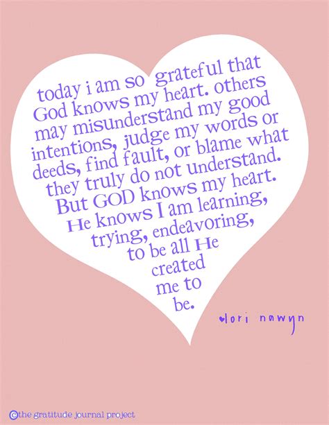God Knows My Heart Words Inspirational Words Inspirational Quotes
