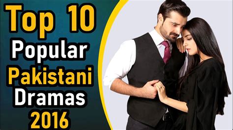 Top 10 Popular Pakistani Dramas 2016 Pak Drama Tv Super Hit