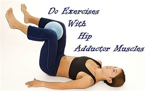 Hip Adductor Muscles Exercises