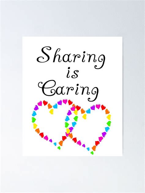 Sharing Is Caring Poster By Stormapparel Redbubble