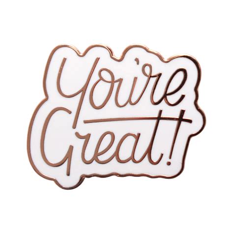 Youre Great Pin By Alphabet Bags