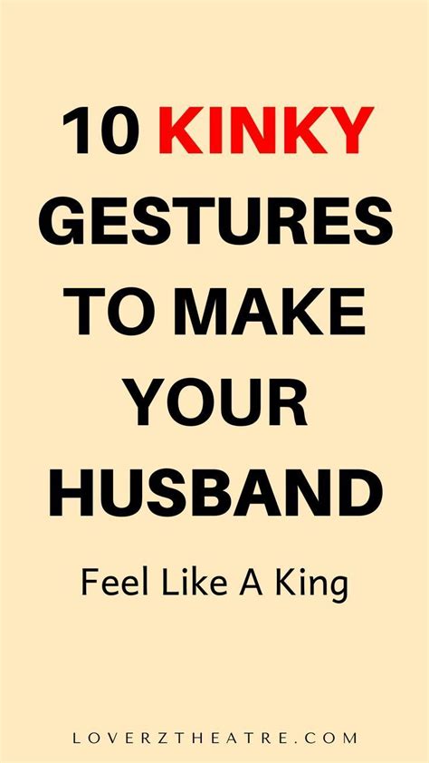 How To Treat Your Husband Like A King Artofit