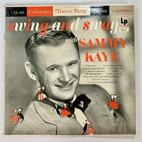 Sammy Kaye Swing And Sway With Sammy Kaye Lp 1954 Cl 561 Vg Ebay