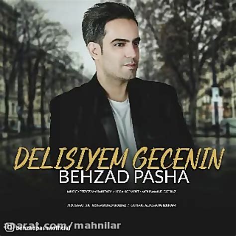 آهنگ ترکی دلی سی یم بهزاد پاشا Behzad Pashadelisiyem