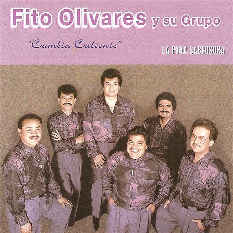 Cumbia Caliente álbum de Fito Olivares Y Su Grupo en Apple Music