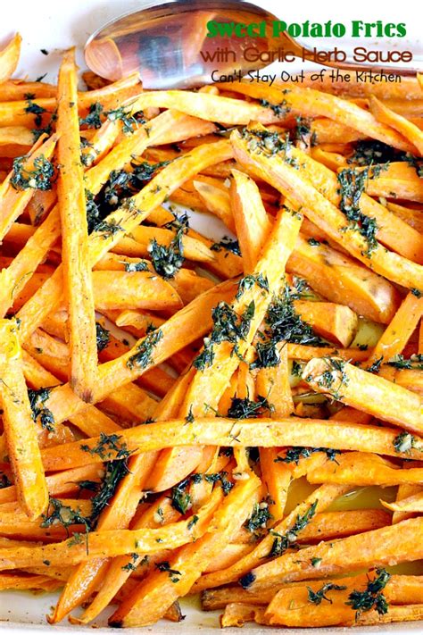 I will definitely make them again!!! Sweet Potato Fries with Garlic Herb Sauce - Can't Stay Out ...
