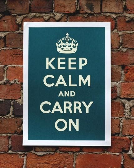 La Historia Del Póster Keep Calm And Carry On