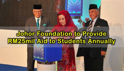 Onun adıyla anılan bir vakıf var. Johor Foundation to Provide RM25mil Aid to Students ...