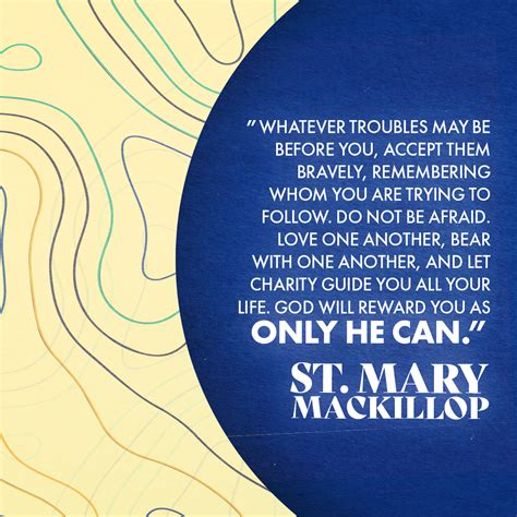 St Mary Mackillop Quote Catholic Life Quotes
