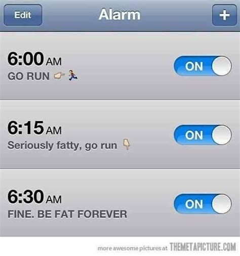 Maybe This Is What I Need My Alarm To Say Fitness