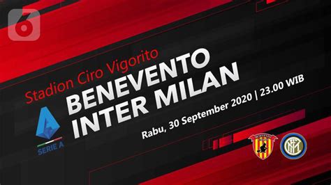 Benevento pick up their first ever serie a away win as they stun ac milan at the san siro. Prediksi Benevento vs Inter Milan: Tidak Boleh Terpeleset ...