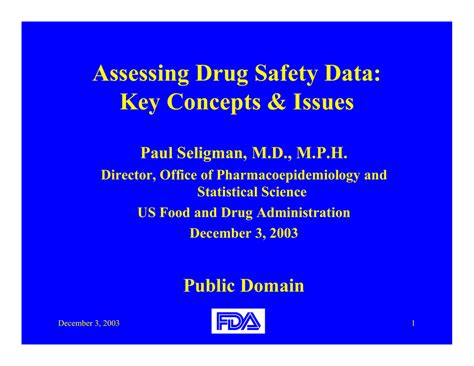 Assessing Drug Safety Data Key Concepts And Issues Paul Seligman M D M P H