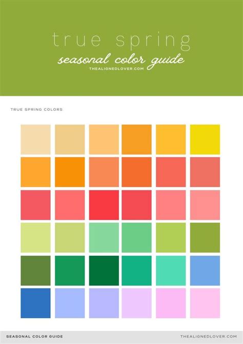 Guide To The True Spring Seasonal Color Palette The Aligned Lover