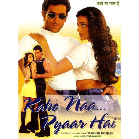 Pyaar hai (2000) mp3 songs. Top 100 Bollywood Movies Of All Time No.42 - Kaho Naa ...
