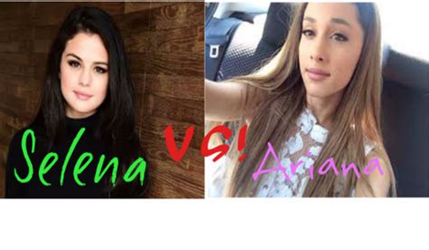 Selena Gomez Vs Ariana Grande Samequizy