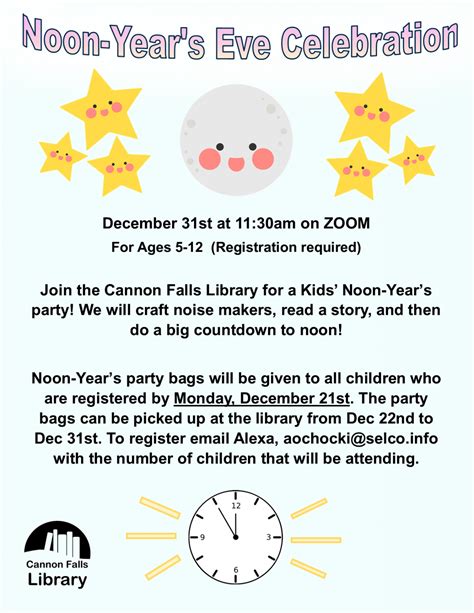 Noon Years Eve Celebration Dec 31st Cannon Falls Library