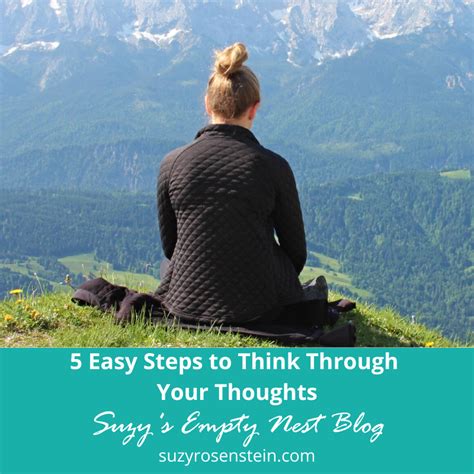 5 Easy Steps To Think Through Your Thoughts And Get Unstuck Suzy