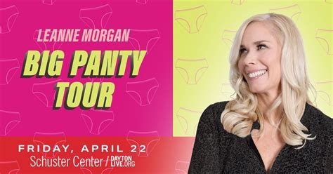 leanne morgan the big panty tour official benjamin and marian schuster performing arts center
