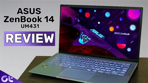 Asus Zenbook 14 Um431 In Depth Review Best Laptop Under Rs 60000 In