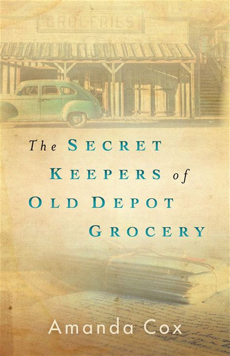 The Secret Keepers of Old Depot Grocery - Reading Is My SuperPower