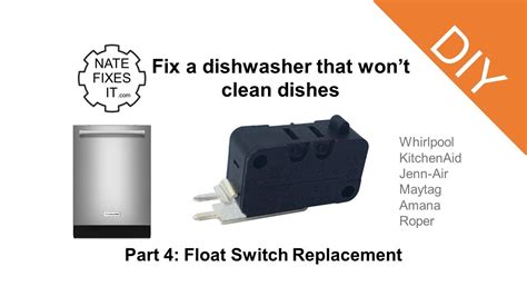 Dishwasher Repair Float Switch Replacement Not Filling With Water