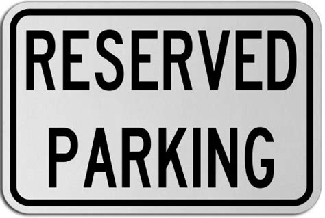 Reserved Parking Sign W4928 By