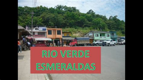 Rio Verde Esmeraldas Viajes Ecuador Youtube
