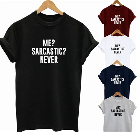 me sarcastic never tee shirt designs shirts sarcastic tees