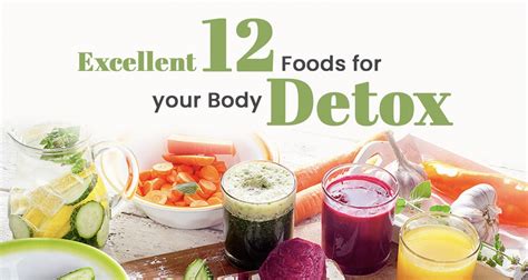 12 Best Foods For Your Body Detox Knowledge Bull👀
