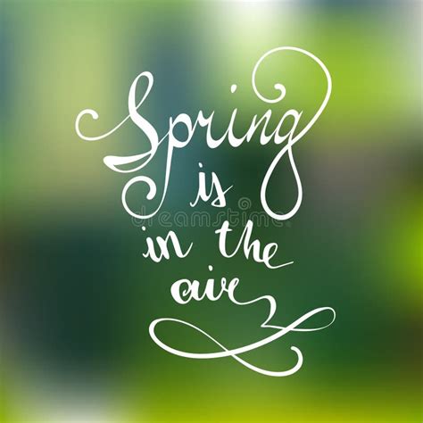 Vector Hand Lettered Typography Poster Spring Is In The Air On Blurred
