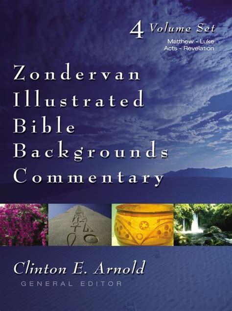 Zondervan Illustrated Bible Backgrounds Commentary Set Clinton E Arnold Hardcover