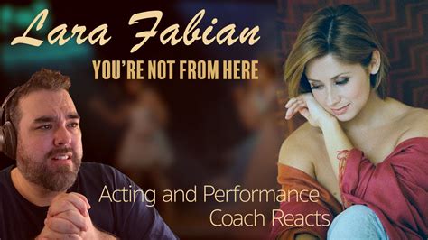 Performance Coach Reacts Lara Fabian You Re Not From Here First