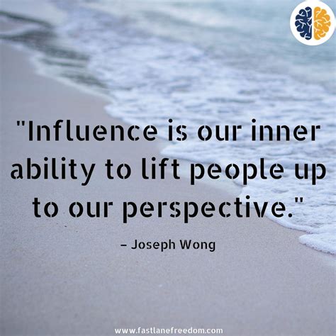 Powerful Influence Quotes Know The Best Way To Influence People