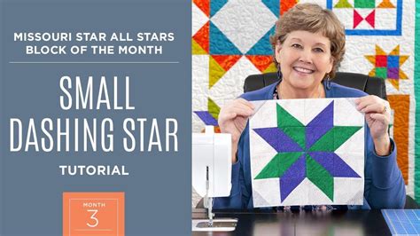 Month 3 All Stars Block Of The Month With Jenny Doan Of Missouri Star