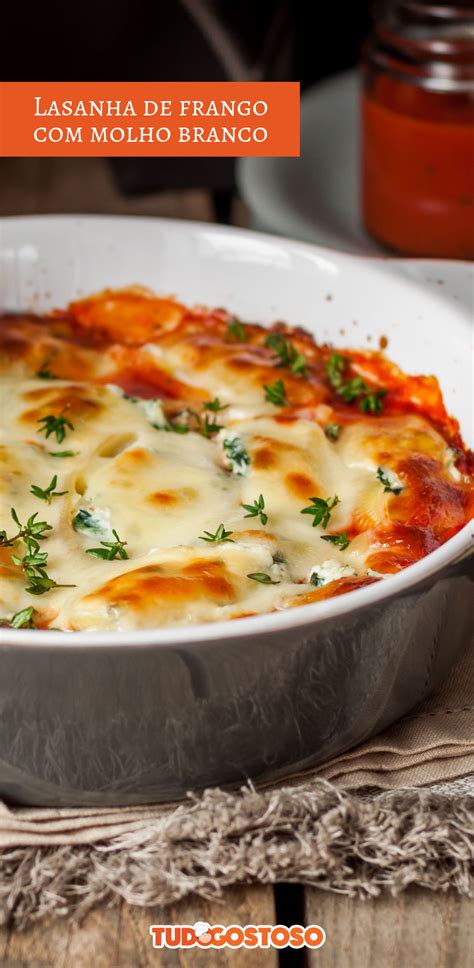 Lasanha de frango com molho branco! Lasanha de frango com molho branco: veja essa receita ...