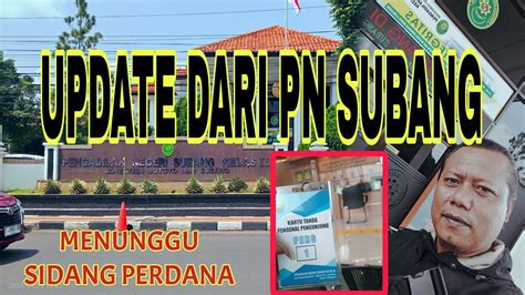 Info Terbaru Dari Pengadilan Negeri Subang Subang Kasussubang