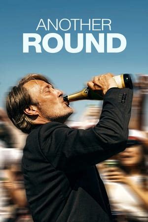 Where to watch another round another round movie free online Another Round Watch Full Movie Online Free