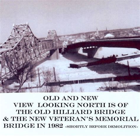 Old Hilliard Bridge And New Veterans Memorial Bridge C
