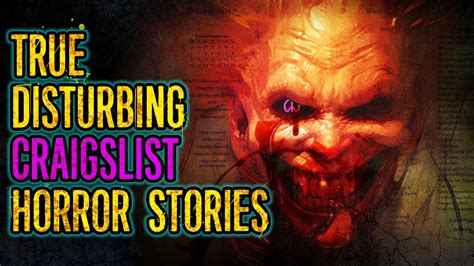 True Disturbing Craigslist Horror Stories True Scary Craigslist