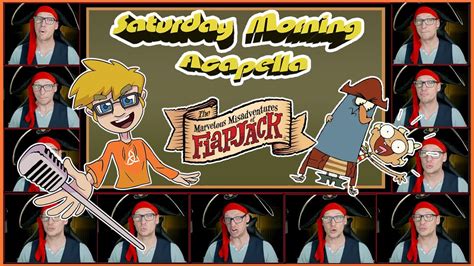 The Marvelous Misadventures Of Flapjack Theme Saturday Morning