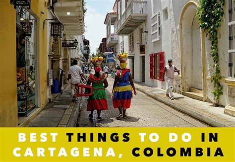 16 Things To Do In Cartagena Colombia An Honest Guide