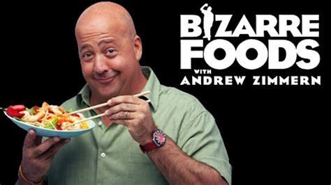 Pin By Jinx Baker On Food Shows Bizarre Foods Andrew Zimmern Food